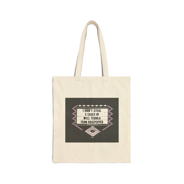 I Didn’t Steal From Rosepepper Tote - Funny Cotton Canvas Tote Bag, Reusable Grocery Bag, Eco-Friendly Tote, Gift for Friends, Shopping Bag with Quote