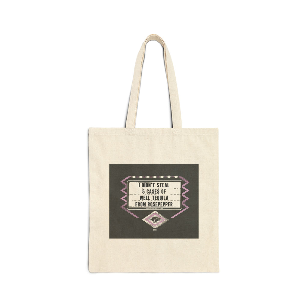 I Didn’t Steal From Rosepepper Tote - Funny Cotton Canvas Tote Bag, Reusable Grocery Bag, Eco-Friendly Tote, Gift for Friends, Shopping Bag with Quote
