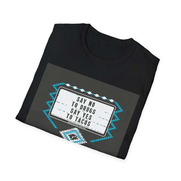 T-Shirt — "Say No to Drugs, Say Yes to Tacos" Retro Marquee Graphic